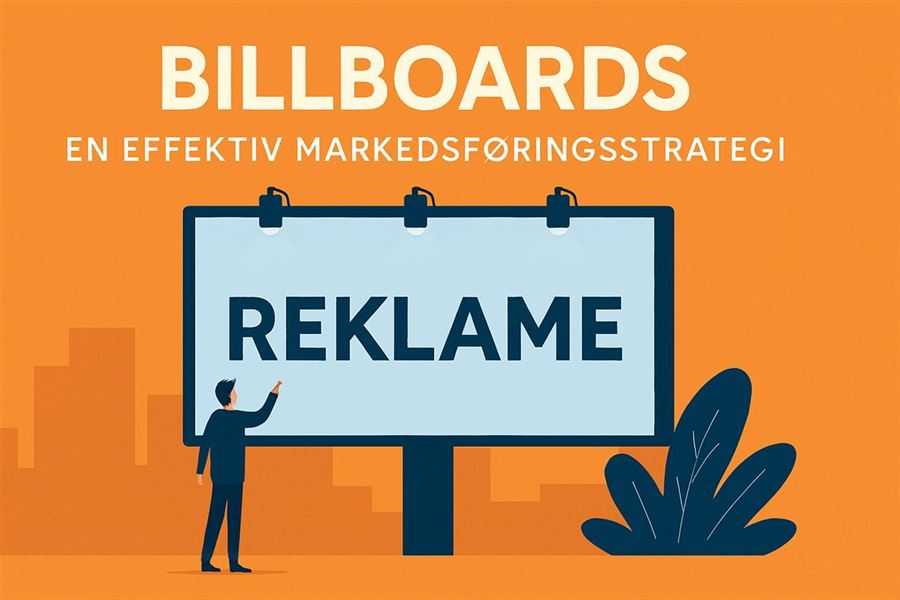 Billboards - en effektiv markedsføringsstrategi